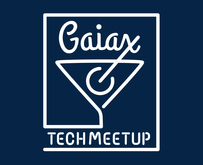 Gaiax Tech Meetup